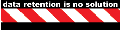 Petition to the European Commission and European Parliament against their vague Data Retention plans